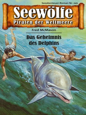 cover image of Seewölfe--Piraten der Weltmeere 245